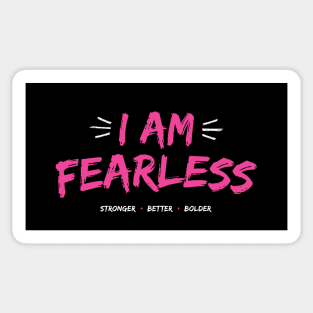 I Am Fearless Sticker